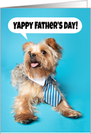 Happy Father’s Day Yappy Yorkie Dog Humor card