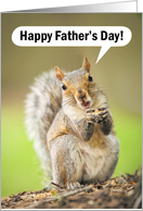 Happy Father’s Day Cute Squirrel With Nut Humor card