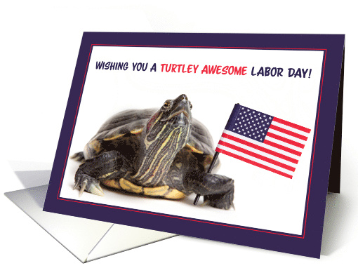 Happy Labor Day Patriotic Turtle With Flag Humor card (1689424)