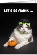 Happy Halloween For Anyone Cat Dressed as Frankenstein Humor card