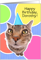 Custom Name Happy Birthday Dorothy Cute Cat in Party Hat card