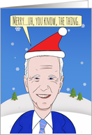 Merry Christmas For Anyone Forgetful President Humor card
