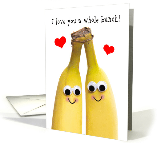 Happy Valentine's Day I Love You Banana Humor card (1722694)