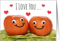 Happy Valentine’s Day I Love You Tomato Humor card