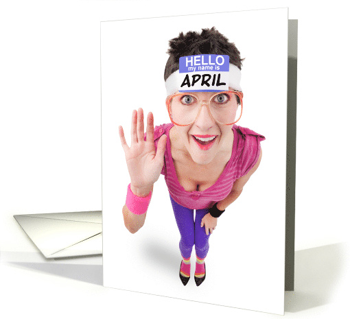 Happy April Fools Day Silly Woman Humor card (1726388)