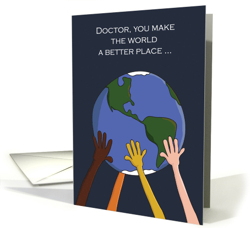 Happy Doctors Day Hands Holding World Illustration card (1727158)
