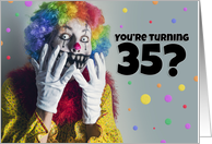 Happy 35th Birthday Creepy Clown Humor card