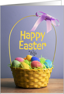 Happy Easter Wife Photo of Basket Filled With Dyed Eggs card