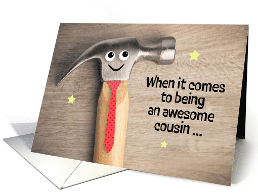 Happy Birthday Cousin Funny Hammer Pun Wearing Tie humor card