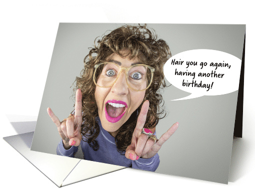 Happy Birthday For Anyone Big Hair 80s Humor card (1783894)