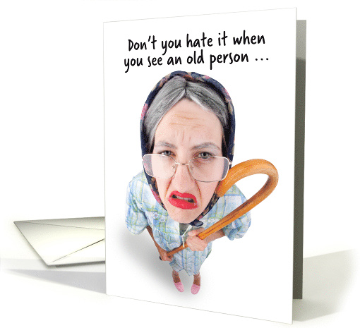Happy Birthday Getting Older Humor card (1784650)