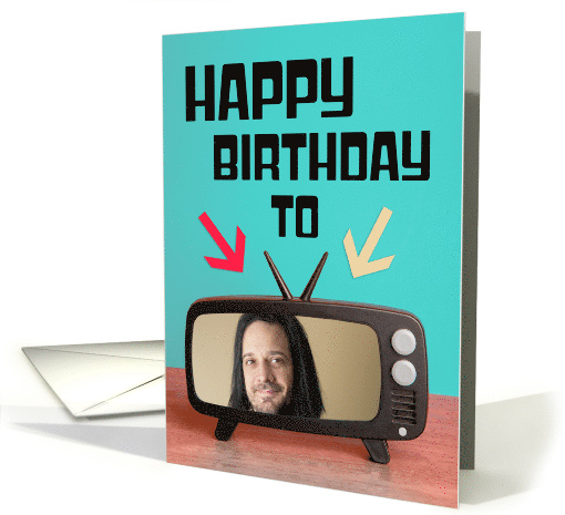 Happy Birthday For Anyone Picture in Television Set card (1790070)