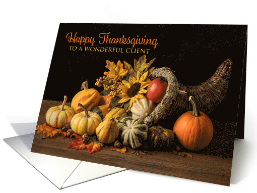 Happy Thankgiving Client Beautiful Cornucopia Photograph card