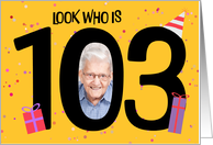 Happy 103rd Birthday Big 103 Picture Frame Your Custom Photo Here card