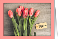 Happy Mothers Day Pretty Pink Tulips With Tag Photograph card