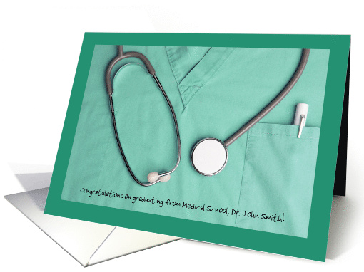 Congratulations on Graduating Medical School Custom Name Scrubs card