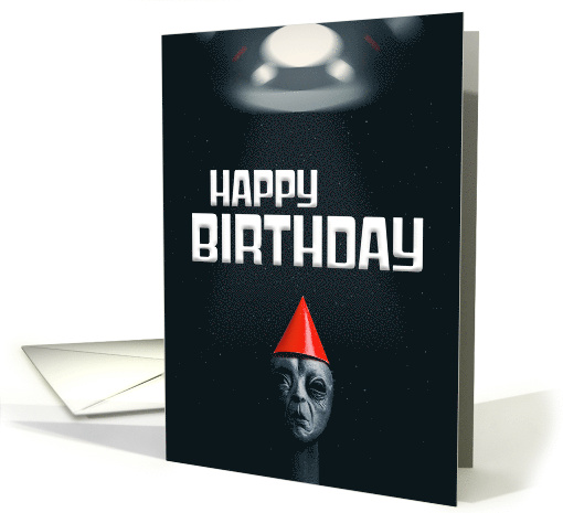 Happy Birthday To Anyone Alien in Party Hat With Spaceship Humor card