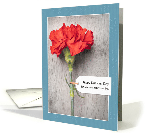 Happy Doctors Day Custom Name Single Red Carnation Flower... (1906216)