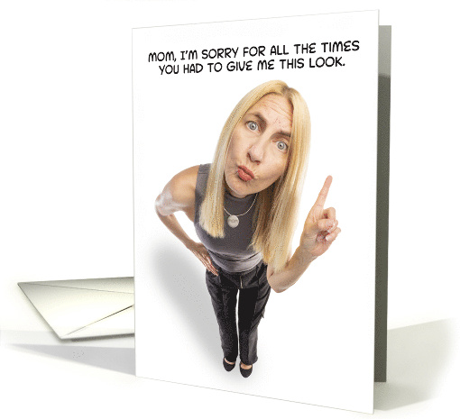 Happy Mothers Day Funny Mom Giving The Look and Pointing Humor card