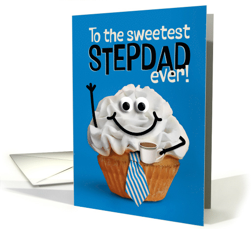 Happy Fathers Day Stepdad Sweetest Cupcake with Coffee... (1927696)
