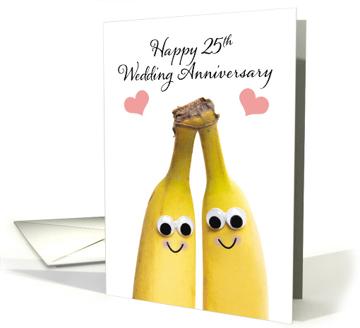 Happy 25th Wedding Anniversary Bananas Humor card (1928888)