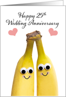 Happy 25th Wedding Anniversary Bananas Humor card