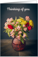 Thinking of You Beautiful Vase of Flowers Photograph For Anyone card
