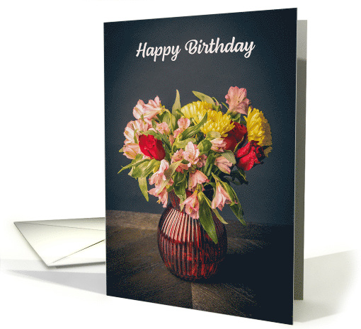 Happy Birthday Beautiful Vase of Flowers Photograph For Anyone card
