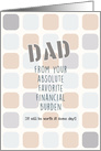 Dad, From Favourite Financial Burden General Grey Graphic Blank Inside card