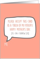Accept Card as Token Of My Poverty Mothers Day Blank Inside card