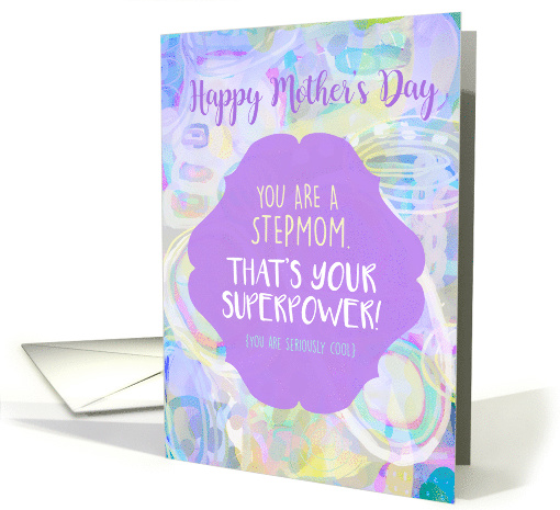 You Are A Stepmom. That's Your Superpower Mother's Day... (1525740)
