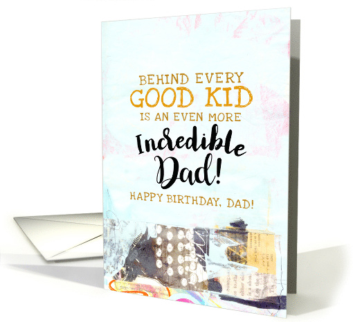 Behind Every Good Kid Is An Incredible Dad Birthday Light... (1526090)