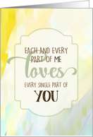 Every Part of Me Loves You Soft Greens and Yellows Blank Inside card