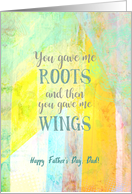 Dad Father’s Day You Gave Me Roots and Wings Collage Yellow Green Blue card