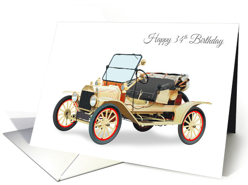 34th Birthday Featuring a Classic Vintage 1916 American Car card