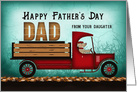Dad from Daughter Old Classic Delivery Truck Happy Fathers Day card
