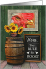Rustic Rooster Chicken Sunflower Theme Mothers Day card