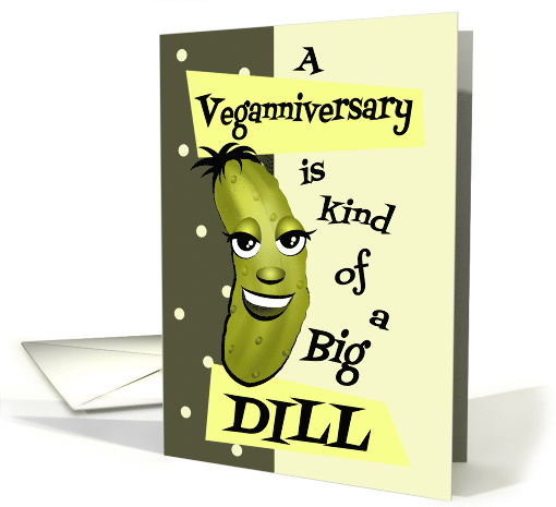 Big Dill Veganniversary card (1530158)