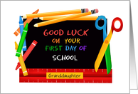 Custom Front Granddaughter First Day of School card