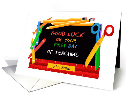 Custom Front First Day of Teaching Sister card (1534490)