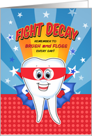 Fight Tooth Decay Super Hero Brush and Floss Reminder card