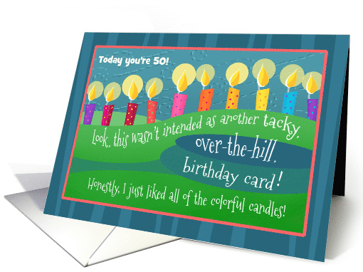 Custom Front Age 50 Years Old Over the Hill Humor Birthday card
