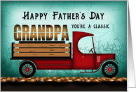 Grandpa Old Classic Delivery Truck Happy Fathers Day card
