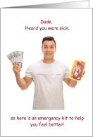 Humor Dude Emergency Kit Get Well Feel Better card