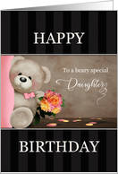 Teddy Bear with Bouquet for Daughter Happy Birthday card