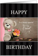 Teddy Bear with Bouquet for Friend Happy Birthday card