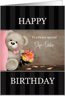 Teddy Bear with Bouquet for Step Sister Happy Birthday card
