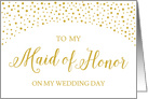 Gold Confetti Wedding Maid of Honor Thank You card