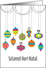 Colorful Dangling Ornaments Christmas Greetings in Indonesian card