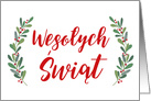 Polish Christmas Greeting with Holly Laurels and Calligraphy card